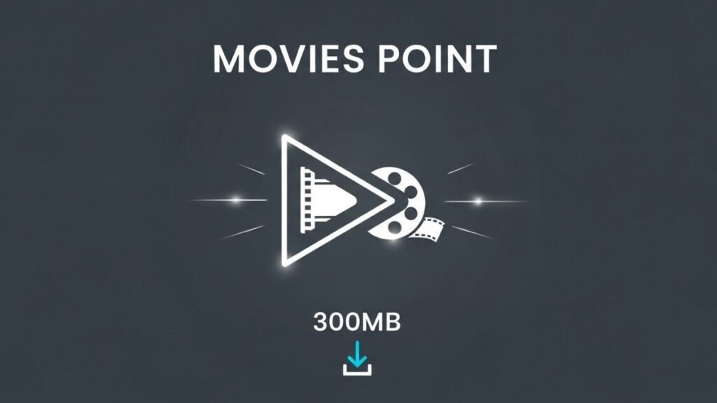 Movies Point 300MB: The Smart Way to Get High Quality, Data-Friendly Movies on Mobile movies point 300mb